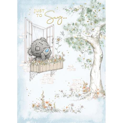 Just To Say Me to You Bear Card £1.79